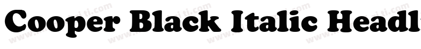 Cooper Black Italic Headline BT字体转换